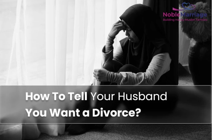 How To Tell Your Husband You Want a Divorce?